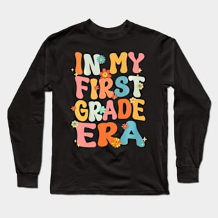 In My First 1St Grade Era Groovy Back To School Teacher Kids Long Sleeve T-Shirt